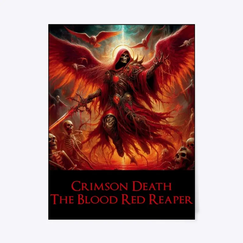 Crimson Death the Blood Red Reaper