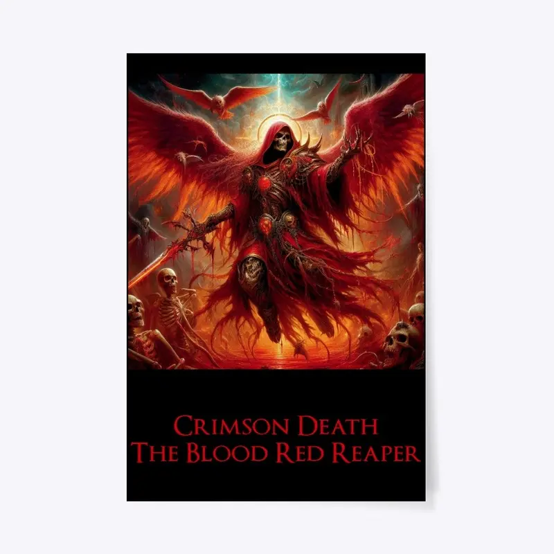 Crimson Death the Blood Red Reaper